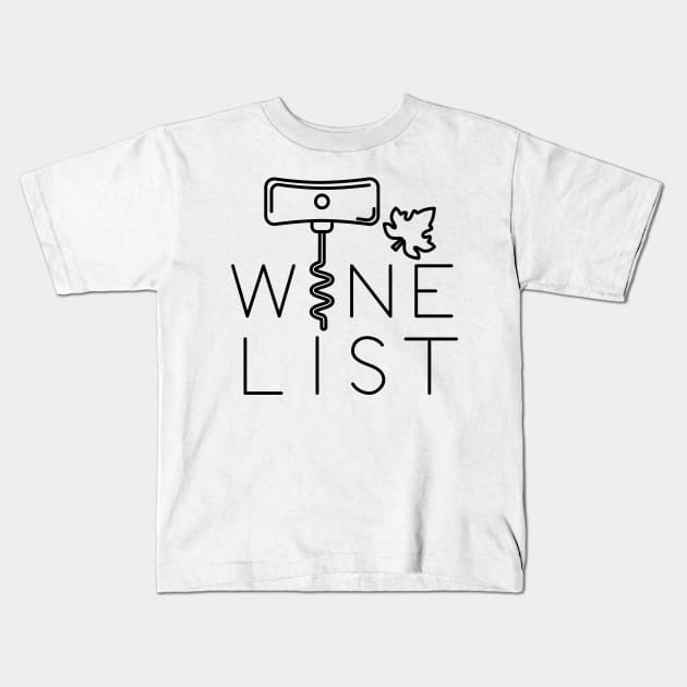 Wine List Kids T-Shirt by SWON Design